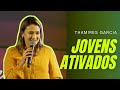 TAMIRES GARCIA | RESCUE CHURCH | JOVENS ATIVADOS | 06-04-21