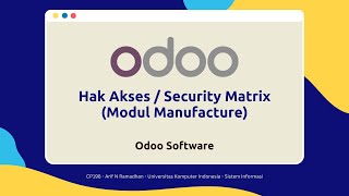 Odoo 17 - Hak Akses Security Matrix pada Modul Manufacture [SIB  X PT Ctech ERP Indonesia]