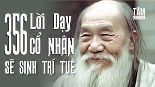 356 câu nói tinh hoa uyên bác của Cổ Nhân: Lão Tử - Khổng Tử - Tôn Tử - Mạnh Tử - Trang Tử