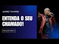 JUAREZ TAVARES - ENTENDA O SEU CHAMADO