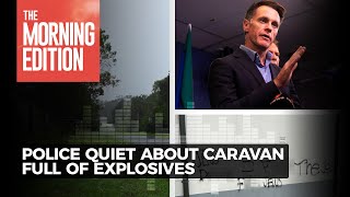 Why police kept quiet about a caravan full of explosives