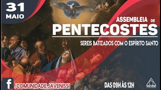 Pentecostes 2020 - Comunidade Javé Nissi