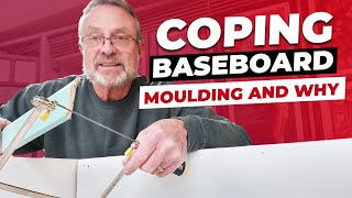 Coping Baseboards | If You Aren't Coping YOU ARE WRONG! [Trim Tutorials #8]