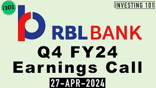 RBL Bank Limited Q4 FY24 Earnings Call | RBL Bank Limited FY24 Q4 Concall