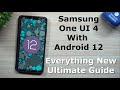 Samsung One UI 4 With Android 12 - Everything New (Listed & Hidden)