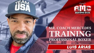 Mr. Coach Mercedes Training Professional Boxers Luis Arias | AMC BOXING GYM