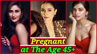 Bollywood Actresses Who Became Mother After 40