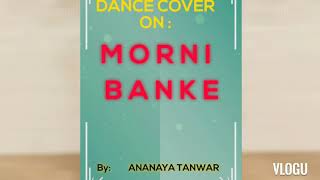 Dance on MORNI BANKE, Badhai Ho #sanyamalhotra #ayushmankhurana , simple steps to follow