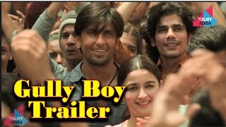Gully Boy Trailer  | Ranveer Singh | Alia Bhatt  | Zoya Akhtar | 14th February Upcoming MOVIE 2019
