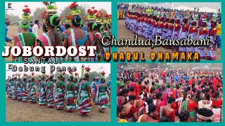 BAUSABANI , CHANDUA DHABUL 2025 JOBORDOST CHOROK KULI  DANCE 2025@MakraDada-vz9nd