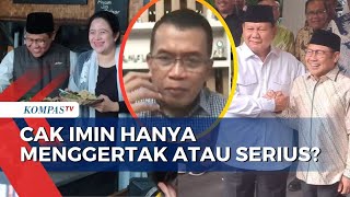 Cak Imin Hanya Menggertak atau Serius? Ini Kata Pengamat Komunikasi Politik soal Gerak-gerik PKB