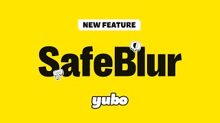 Yubo Safety - SafeBlur feature