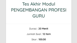 SKOR 💯 TAM ||| TES AKHIR MODUL ||| PENGEMBANGAN PROFESI GURU