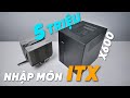 Nhập môn ITX chỉ với 5 TRIỆU! - ASRock Deskmeet X600