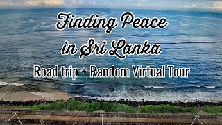 Finding Peace in Sri Lanka | road trip | random virtual tour | Radisson Hotel | Colombo | SL |vlog