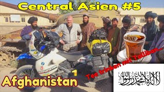 Central Asien, Mit den Motorrad durch Afghanistan Teil 1, Tee mit Talliban