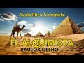 🔉el alquimista paulo coelho audiolibro completo 👳🏻‍♂️🧕🏻