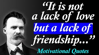 Friedrich Nietzsche Quotes | Friedrich Nietzsche Motivational Quotes | Greatest Motivational Quotes