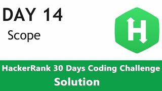 Day 14 - Scope of Variables HackerRank Solution Coded in Python