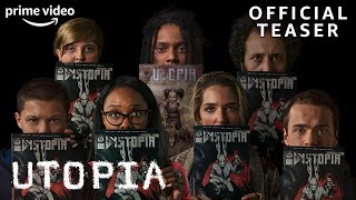 Utopia | Official Teaser | Prime Video
