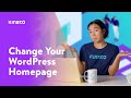 How to Change Your WordPress Homepage (3 Methods)