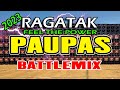 RAGATAK PAUPAS BATTLEMIX