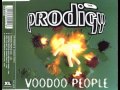 The Prodigy - Voodoo People (Edit)