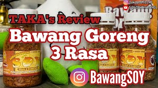 TAKA - Nyobain Bawang Goreng SOY Original Enak Banget