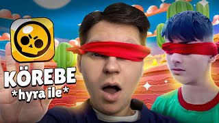 HYRA İLE KÖREBE OYNADIK🍏 Brawl Stars