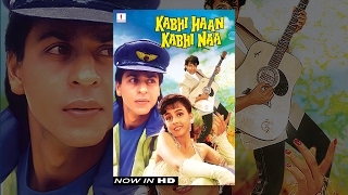 Kabhi Haan Kabhi Naa | Now Available in HD