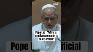 Pope Leo at Magnifica Humanitas Presentation: "Artificial intelligence needs to be disarmed"