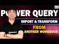 Import and Transform Data from CSV and another Excel Workbook using Power Query