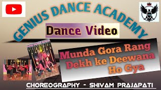 Munda gora rang dekh ke deewana l Shapath l bollywood song l Dance video l choreography Shivam prja.