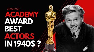 Who Were Academy Award for Best Actor 1940s. oscar winning and nominated movies and actors. #actors
