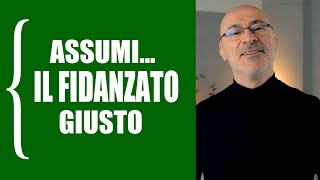 Assumi... il fidanzato giusto