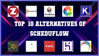 ScheduFlow | Top 41 Alternatives of ScheduFlow