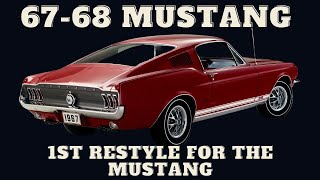 1967  1968 Mustang - This Restyle - Worried Lee Iacocca