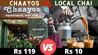 Chaayos Vs Local Chai | Kaha Milegi Acchi Chai | The Ultimate Indian