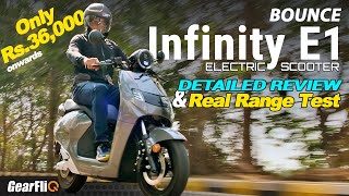 Only Rs.36,000 onwards - Bounce Infinity E1 | Detailed Review \u0026 Real Range Test | Hindi | GearFliQ