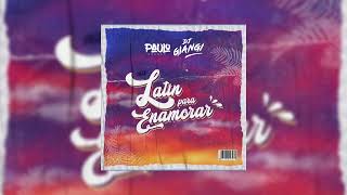 Latin Para Enamorar - Dj Paulo & Dj Giangi