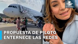 Piloto mexicano le pide matrimonio a su novia en pleno vuelo y se viraliza en TikTok