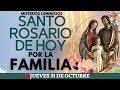 💝ROSARIO POR LA FAMILIA HOY 📿Oracion Catolica oficial ala Virgen María 🙏 JUEVES 314 DE OCTUBRE✅