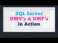 MSSQL - Understanding Top DMV's & DMF's by Example (Dynamic Management Views / Funcations)