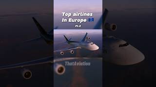 Top airlines in Europe pt.2 #plane #airlines #aviation #edit #airport #shorts #trending #europe