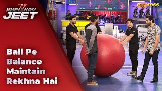 Ball Pe Balance Maintain Rekhna Hai | Khel Kay Jeet with Sheheryar Munawar | Season 2