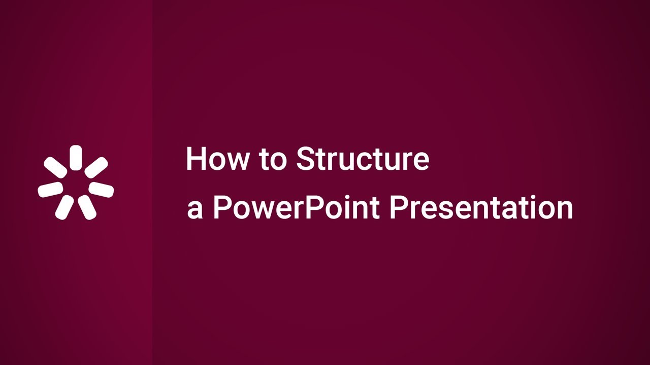 How To Structure A PowerPoint Presentation - YouTube