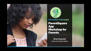 ParentSquare Parent Workshop