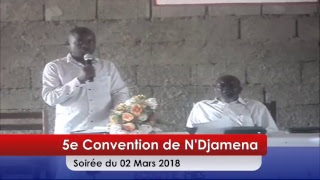 5e convention de N'Djamena - Soirée du 02 Mars 2018