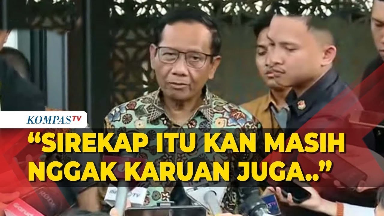 FULL Mahfud MD Bicara Soal Sirekap Hingga Hak Angket DPR Usut Dugaan ...