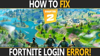 how to fix login failed on fortnite pc fortnite error logging in - what to do when fortnite says login failed